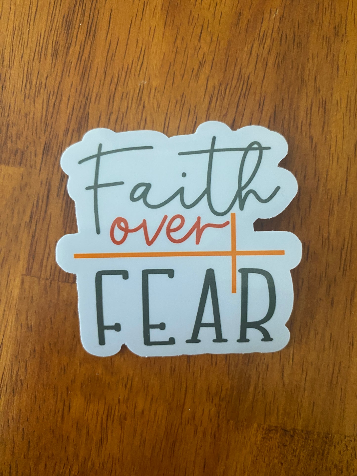 Faith over Fear - Sticker - Boulder Impressions