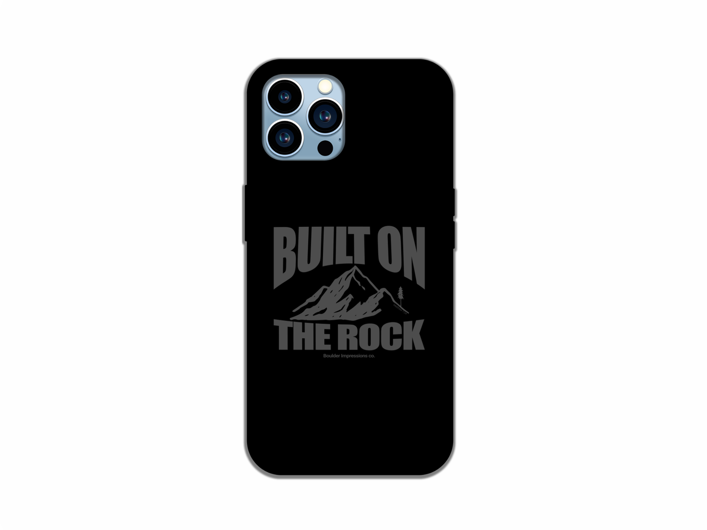 Built On The Rock Phone Case