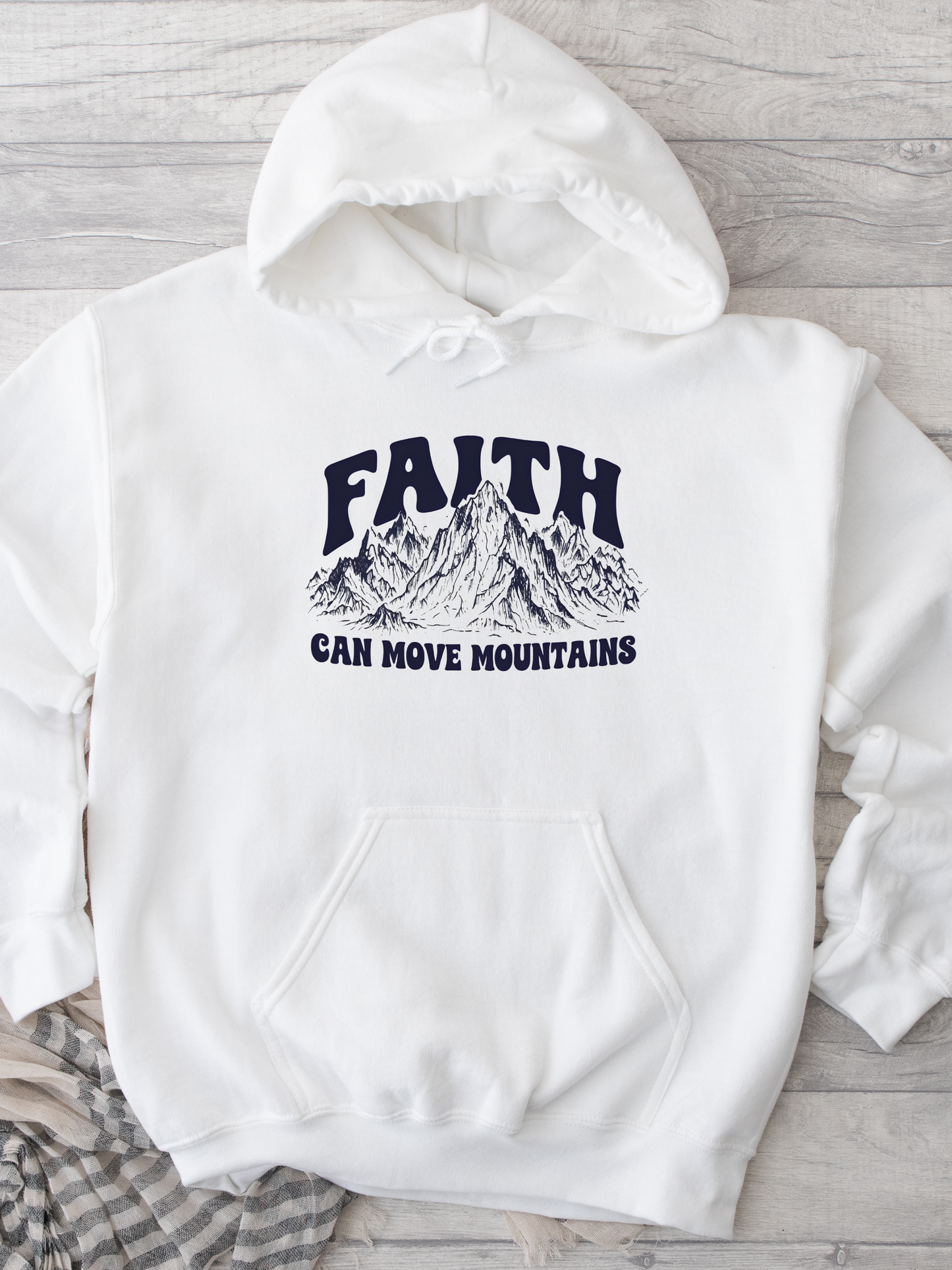 Faith Can Move Mountains - Hoodie