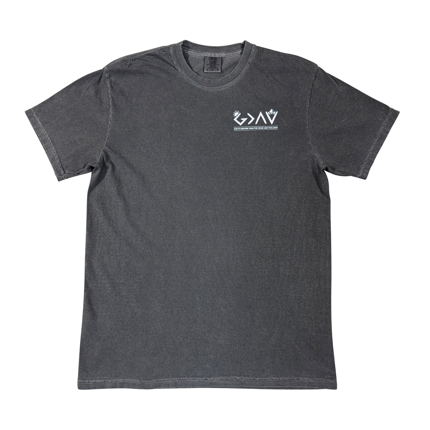 God is Greater Than The High and Lows Tee