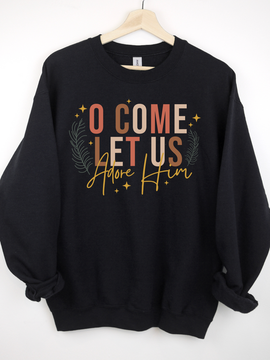 Let Us Adore Him- Crewneck