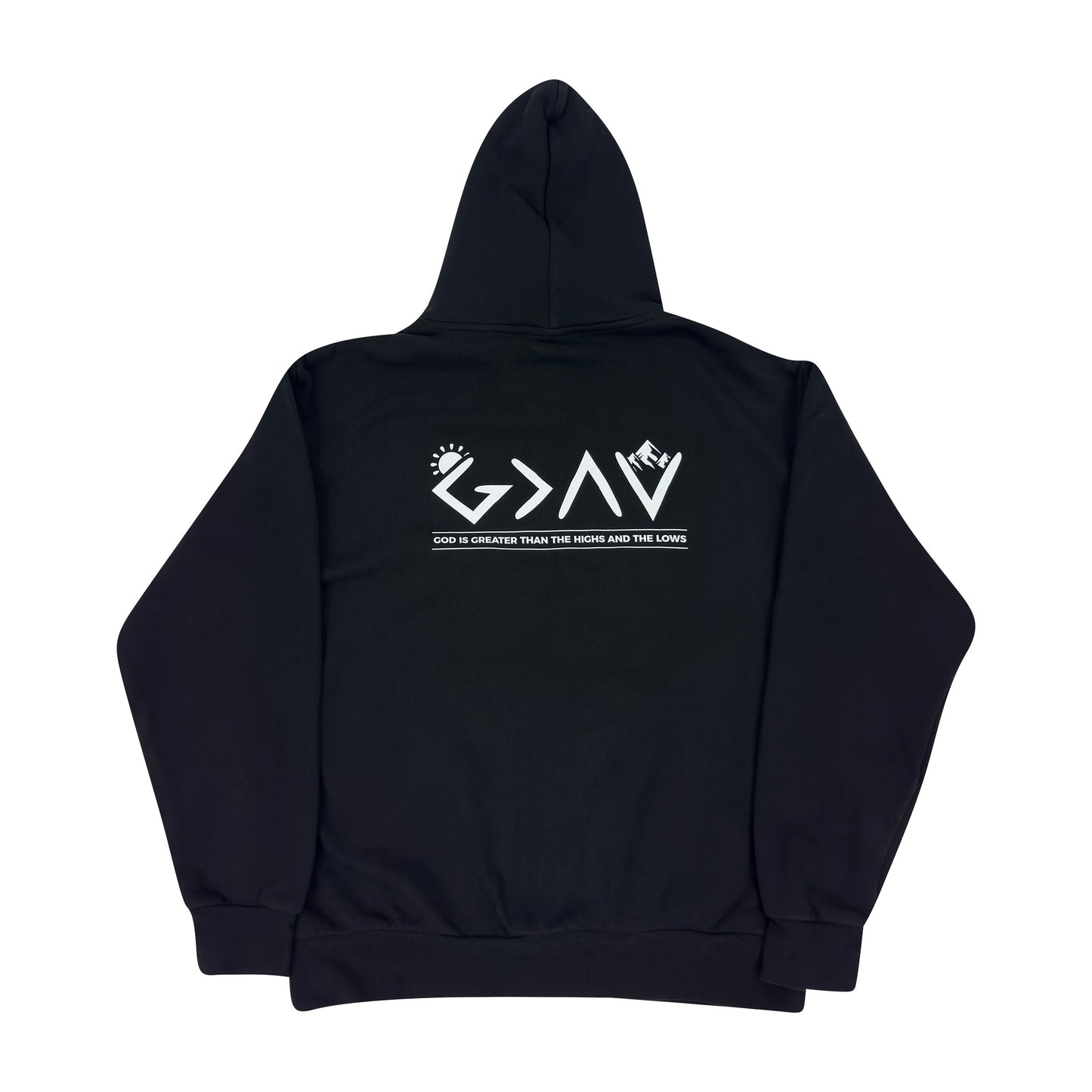 God Is Greater Than The Highs And Lows Hoodie