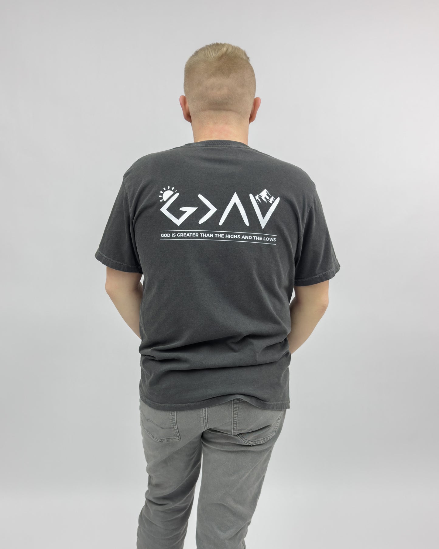 God is Greater Than The High and Lows Tee