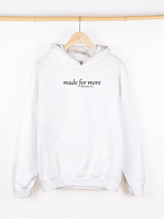 Made For More Hoodie